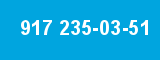 917 235-03-51 917 235-03-51